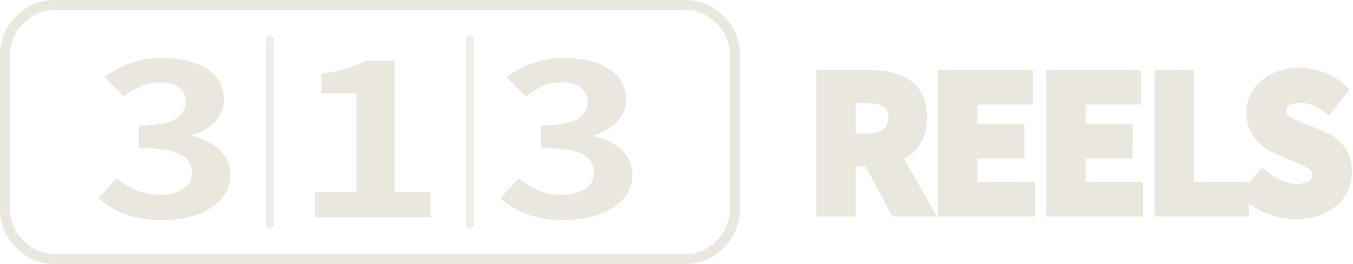 313 REELS